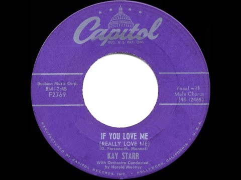 1954 HITS ARCHIVE: If You Love Me (Really Love Me) - Kay Starr (original Starr version)