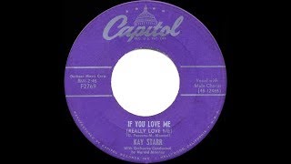 1954 HITS ARCHIVE: If You Love Me (Really Love Me) - Kay Starr (original Starr version)