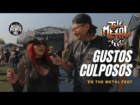 GUSTOS CULPOSOS EN THE METAL FEST MX