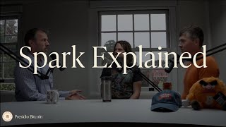 Spark Explained: How the Bitcoin Layer 2 Works