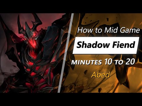 Own the mid game with Shadow Fiend (feat. Abed) | Minute 10 to 20