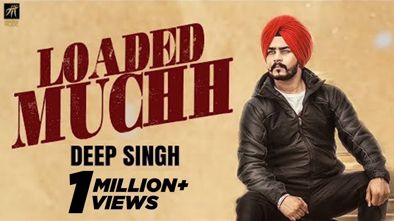 Loaded Muchh Lyrics  | Loaded Muchh | Deep Singh | Harris