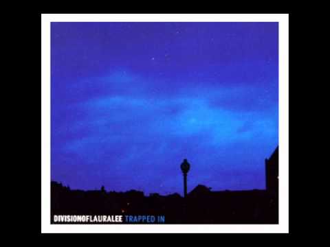 The Division of Laura Lee   Trapped In