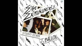 J Balvin - Sigo Extranandote (Solano Remix) (Audio)