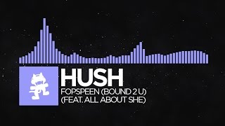 Hush & All About She - Fopspeen (Bound 2 U) (Audio)