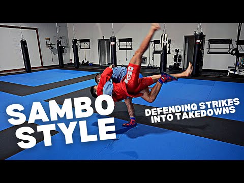 Defending Strikes into Takedowns (SAMBO Techniques)