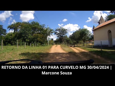 RETORNO DA LINHA 01 PARA CURVELO MG 30/04/2024 | Marcone Souza