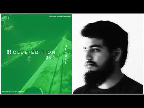 Vazdra   Club Edition 001 : 27 09 2021