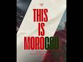HKM40 –  This Is MOROCCO (Official Music Video)