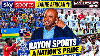 🔴IBINYAMAKURU BIKOMEYE MURI AFRICAN BY'ANDITSE KUBAFANA BA RAYON SPORT