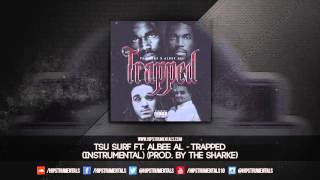 Tsu Surf Ft. Albee Al - Trapped [Instrumental] (Prod. By The Sharke) + DL via @Hipstrumentals