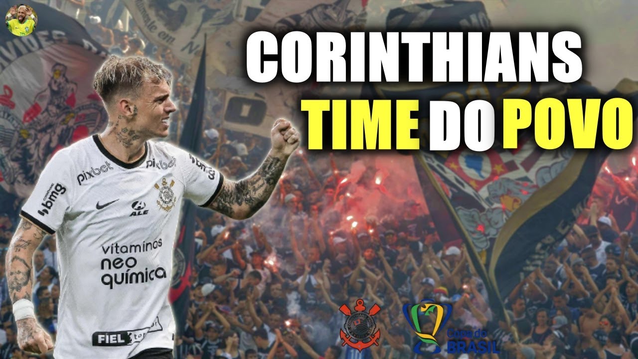 AS VIRADAS HÍSTORICAS DO CORINTHIANS NA COPA DO BRASIL 2023