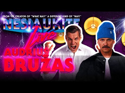 Nesiaukite live - Audrius Bružas
