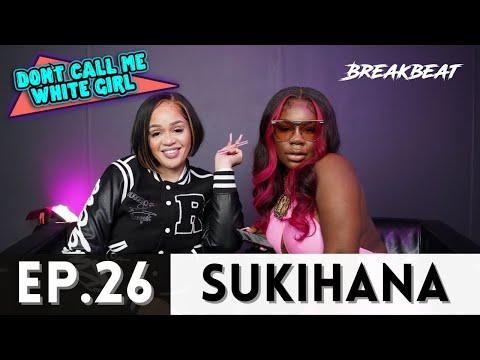 Sukihana talks - Going Viral, Cheating Back, Power of The “Cat” + More - Ep26. - “Viral Moment”