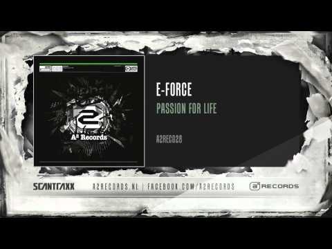 E-Force - Passion For Life (#A2REC028 Preview)