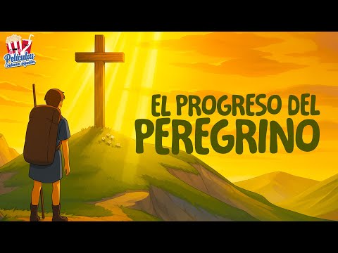 Películas Infantiles | El Progreso del Peregrino 🙏✨ Aventura de Fe y Esperanza 🌟