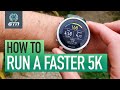How To Run A Faster 5k