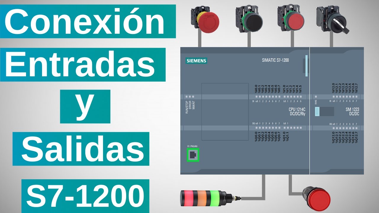 PLC SIEMENS S7 1200  - Como CONECTAR ENTRADAS y SALIDAS digitales?