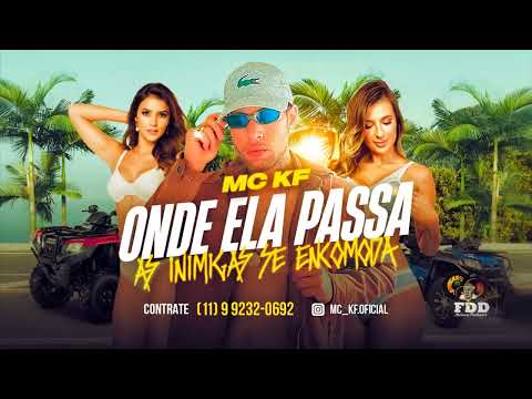 MC KF7 - ONDE ELA PASSA (DJ CLÉBER)
