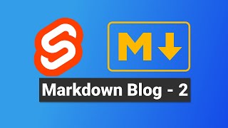 Sveltekit Markdown Blog Part 2