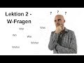 Deutschkurs A1 1 Lektion 2 W Fragen