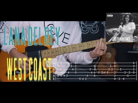West Coast - Lana Del Rey (Tutorial Tab Cover)