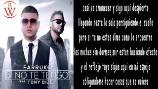 Farruko Ft  Tony Dize   Si No Te Tengo (Video Lyrics)