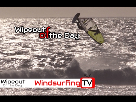 WipeOut of the day – Push Loop Forward Goes Wrong - Windsurfing TV