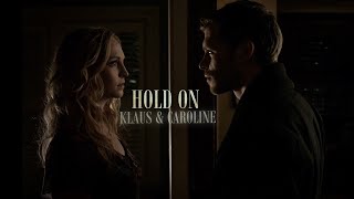Klaus & Caroline  Hold On