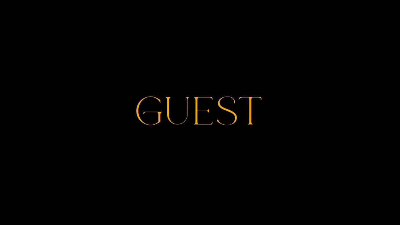 Guest - Short Film Teaser