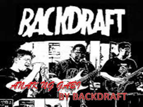 ANAK NG GABI by BACKDRAFT