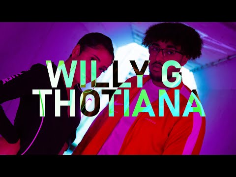 Willy G - Thotiana