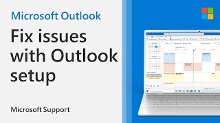 How to troubleshoot Microsoft Outlook setup | Microsoft