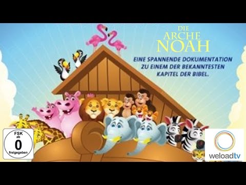 Arche Noah - Die Geschichte der Sintflut - Teil 1