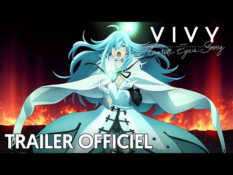 Bande-annonce : Vivy -Fluorite Eye's Song-