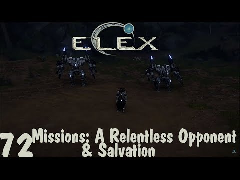 Missions: A Relentless Opponent & Salvation  - Elex Walkthrough (Difficult) Part 72