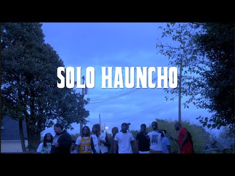 SOLO HAUNCHO - VENT PT.2 (OFFICAL VIDEO)