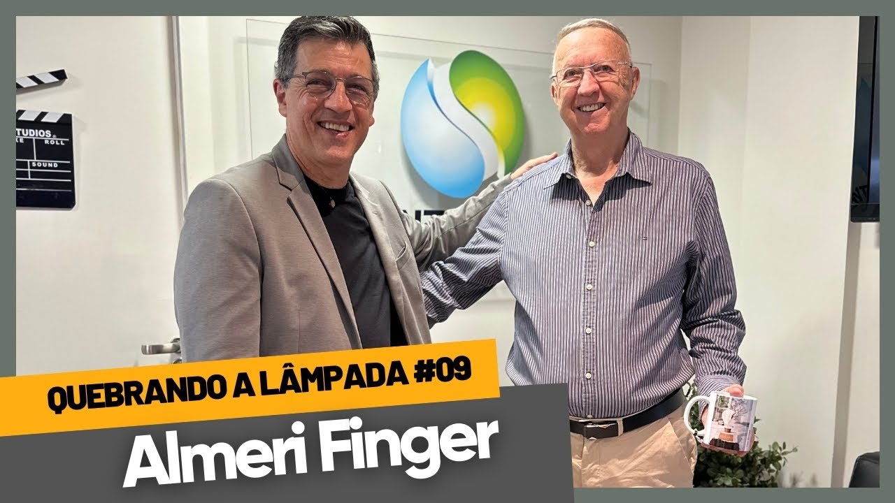 Quebrando a Lâmpada #09 com Almeri Finger, Ph.D. em Gestão de Universidades