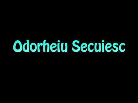 Learn How To Pronounce Odorheiu Secuiesc