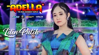 Download lagu LILIN PUTIH - NURMA KDI - OM ADELLA mp3