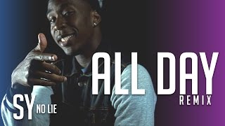 All Day - Kanye West (Remix by SY No Lie)