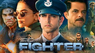 Fighter Full Movie Hindi | Hrithik Roshan | Deepika Padukone | Anil Kapoor | Review and Facts