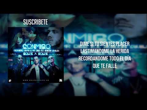 Conmigo - Golpe a Golpe FT J Quiles (Letra/Lyrics)