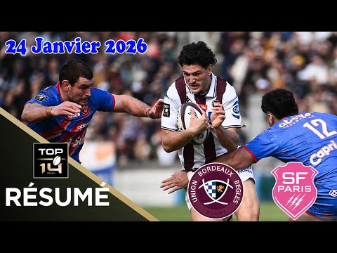 TOP14: Résumé partie complète Union Bordeaux-Bègles vs Stade Français Paris :J15 - Saison 2025/2026
