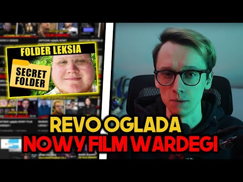 REVO OGLĄDA NOWY FILM WARDĘGI O LEKSIU !