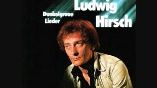 Ludwig Hirsch - Der Blade Bua