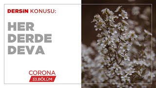 Her Derde Deva - Corona (33.BÖLÜM)