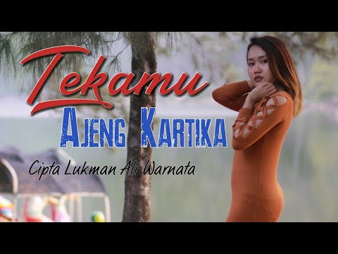 Ajeng Kartika - Tekamu ( Official Video Music )