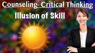 Download Lagu Illusion of Skill- Applying the Concept in Counselling Thumbnail