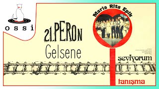 Maria Rita Epik & 21. Peron / Gelsene